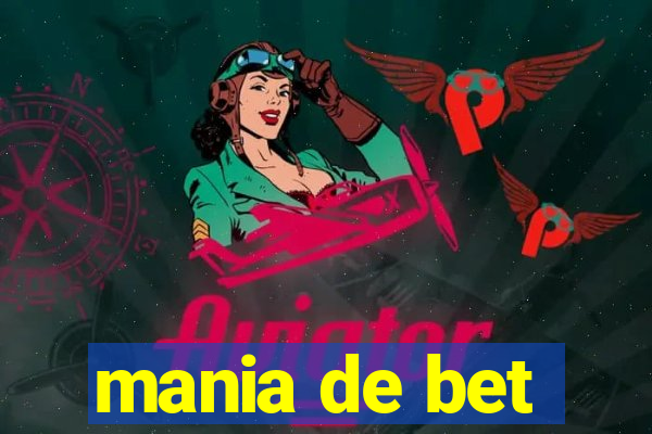 mania de bet